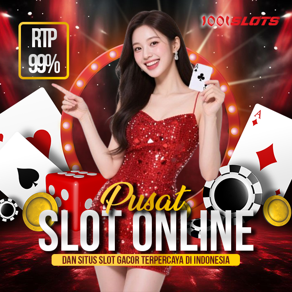 1001SLOT - Wahana Situs Slot Gacor Legal Terpercaya di Indonesia